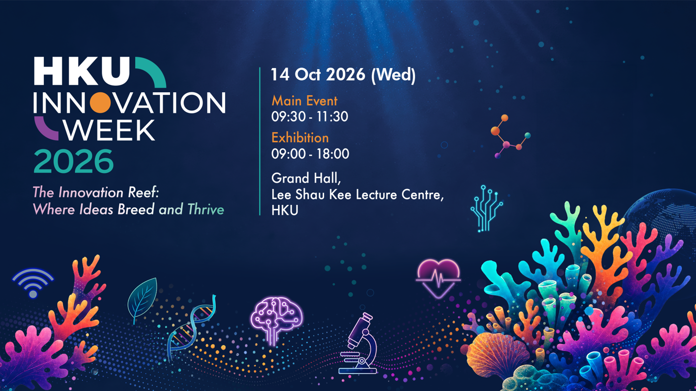 HKU Innovation Week 2026: Taking University Breakthroughs Global