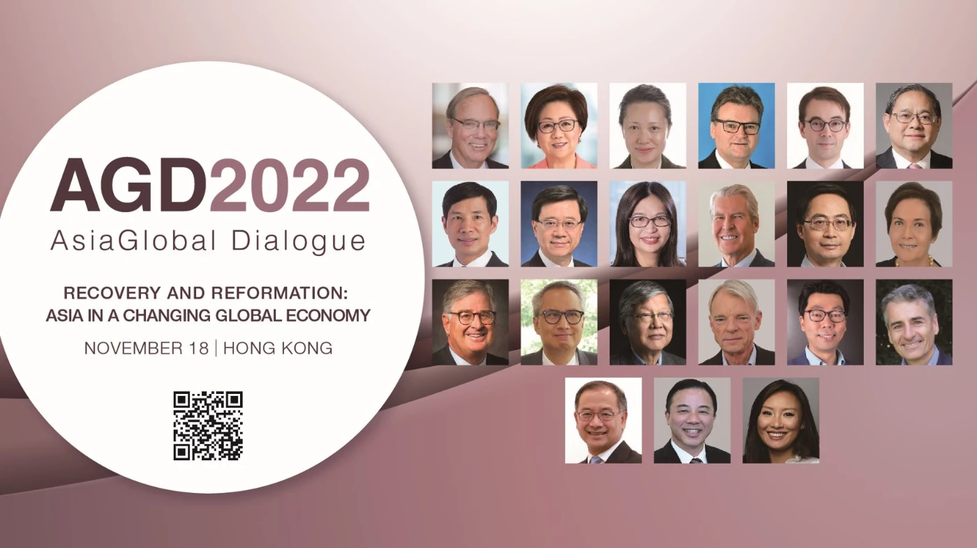 AsiaGlobal Dialogue 2022<br>
Recovery and Reformation: Asia in a Changing Global Economy