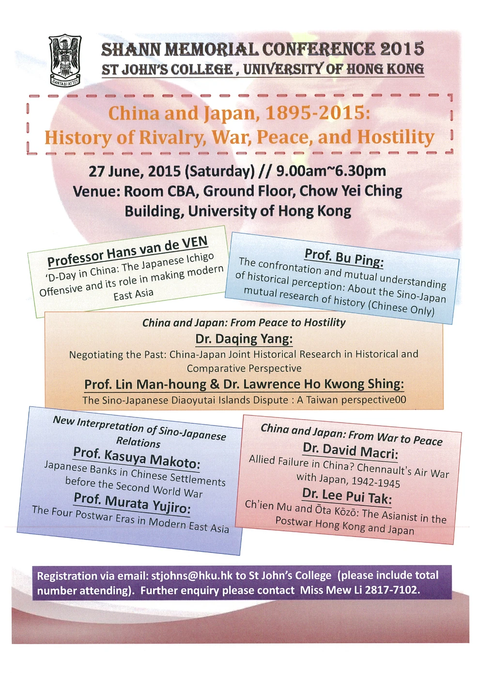 HKU St. John’s College Shann Memorial Conference 2015 <br>
“China and Japan, 1895-2015: History of Rivalry, War, Peace and Hostility” (English Only)